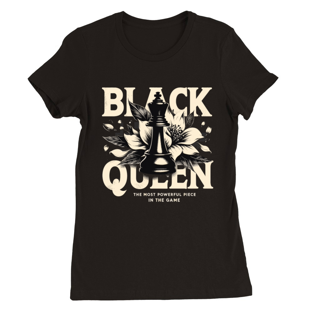 Black Queen The Most Powerful Chess African USA Premium Womens Crewneck T-shirt