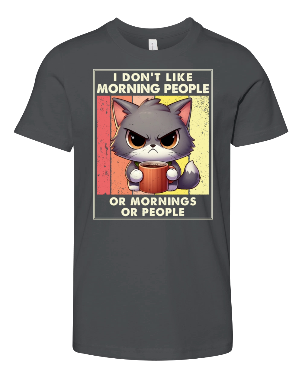 I Hate Morning People And Mornings And People Youth Unisex Jersey Tee
