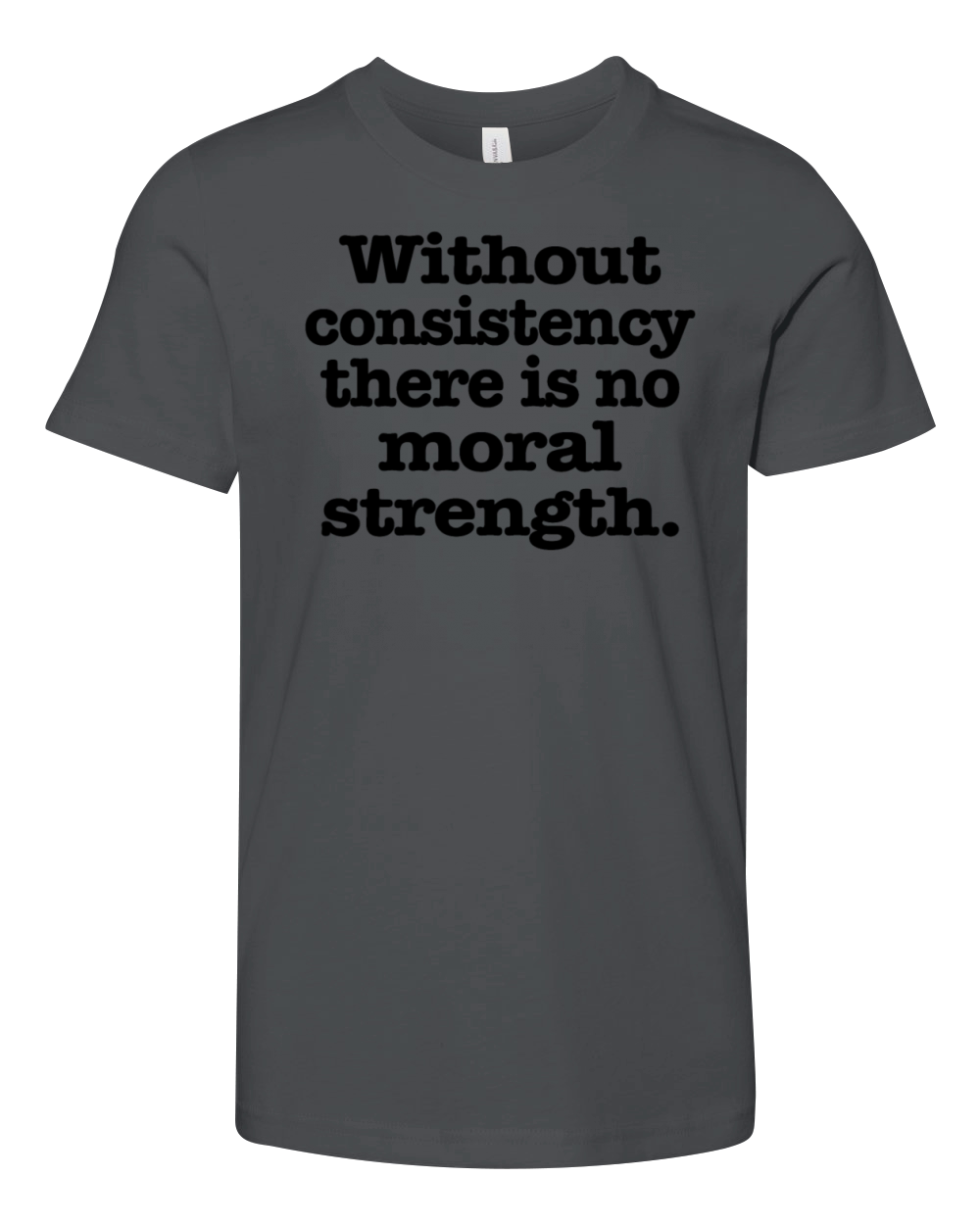 Without consistency Youth Unisex Jersey Tee