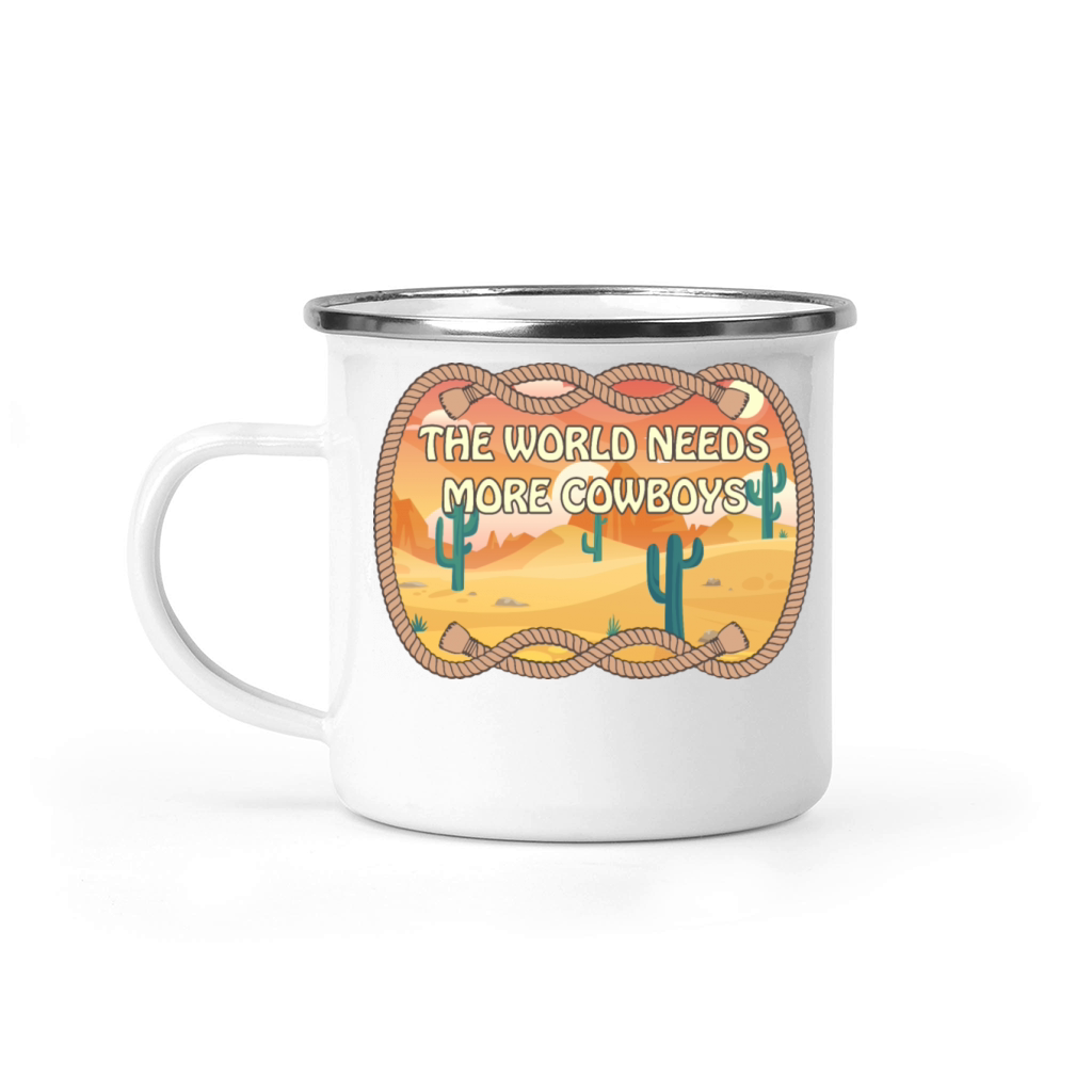 The World Needs More Cowboys Camping Mug