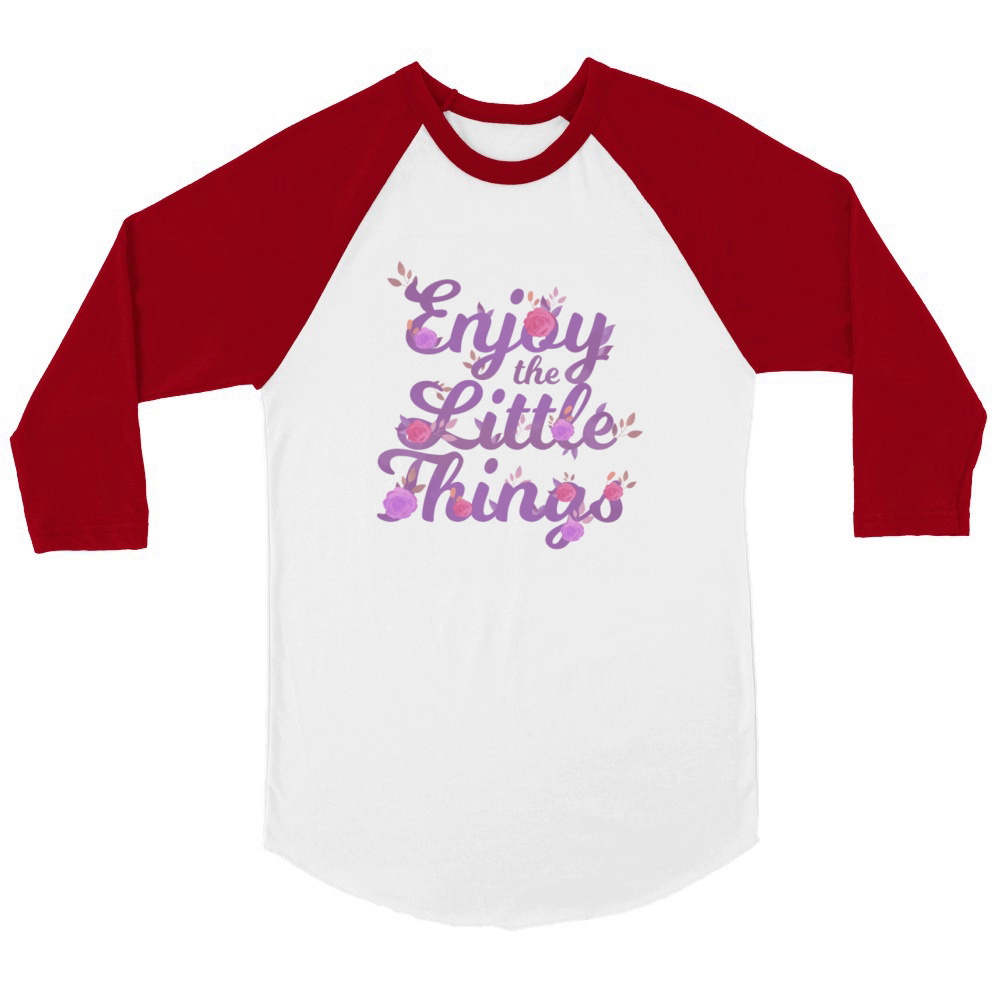 enjoy the little things Unisex ¾ sleeve Raglan T-shirt
