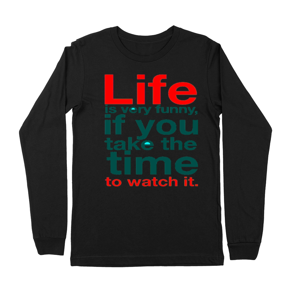 Life Quote Premium Long Sleeve