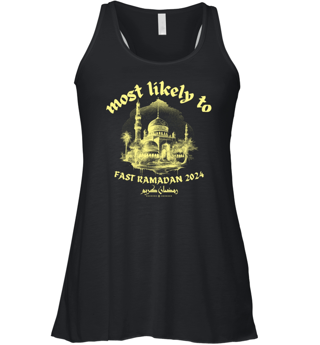 Most Likely To Fast Ramadan 2024 Holy Muslim Month Women's Flowy Tank Top