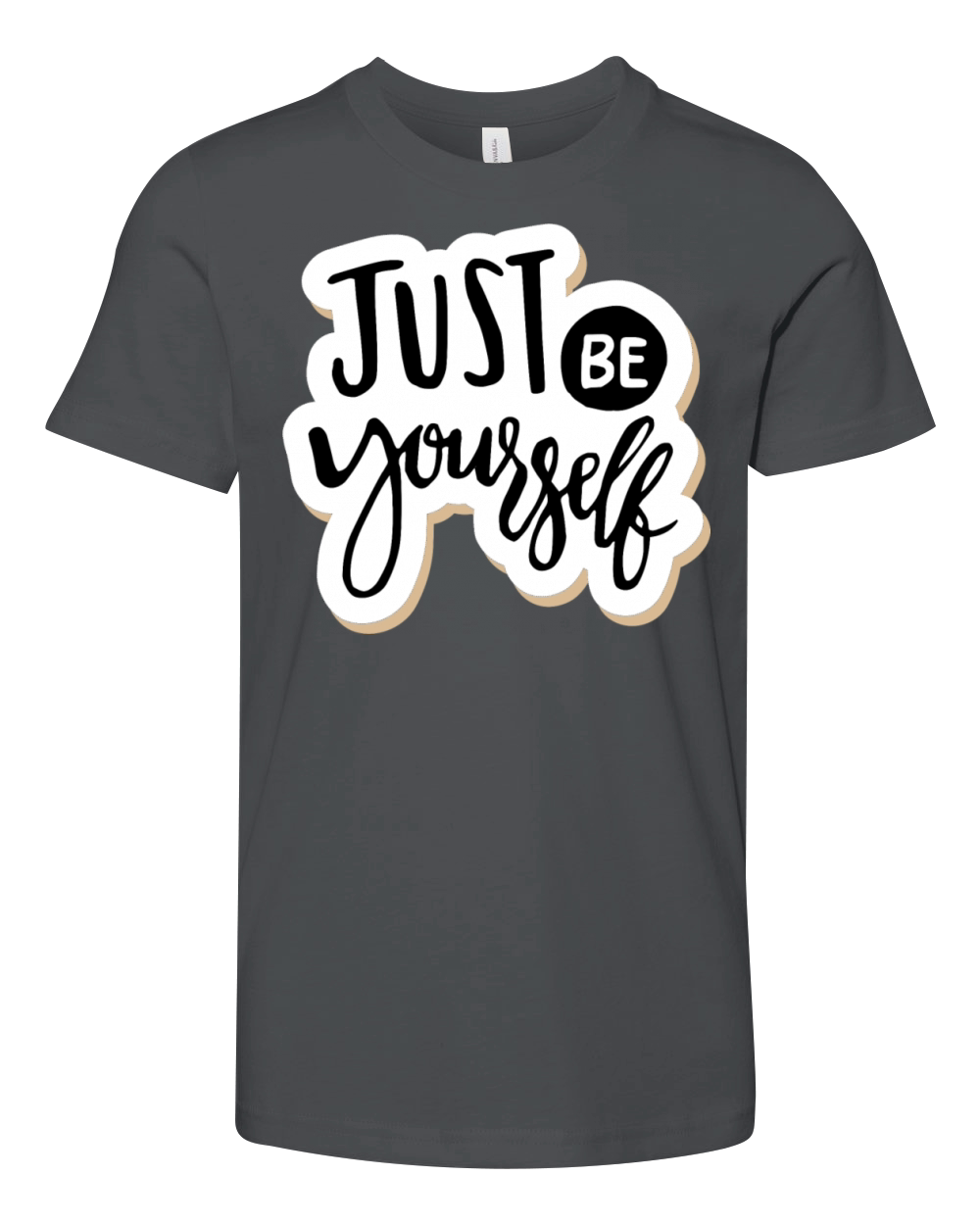 just be yourself Youth Unisex Jersey Tee