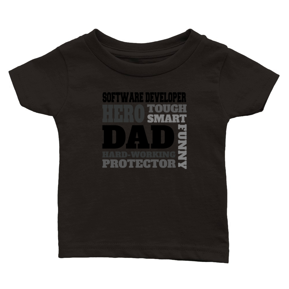 Daddy job funny Quote Dad Software Developer Classic Baby Crewneck T-shirt