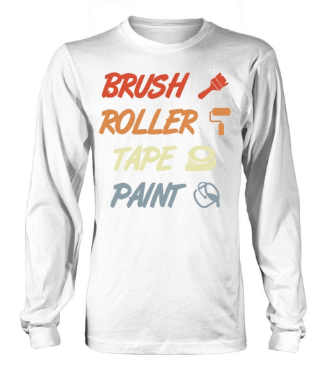 Painter and Decorator Quote Long sleeved Unisex