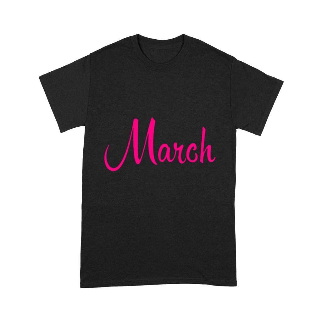 March only Premium T-shirt