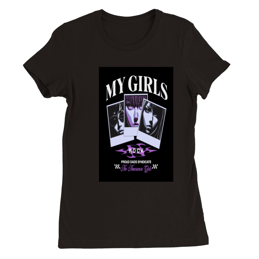 My Girls Rock Vintage Graphic Poster Premium Womens Crewneck T-shirt