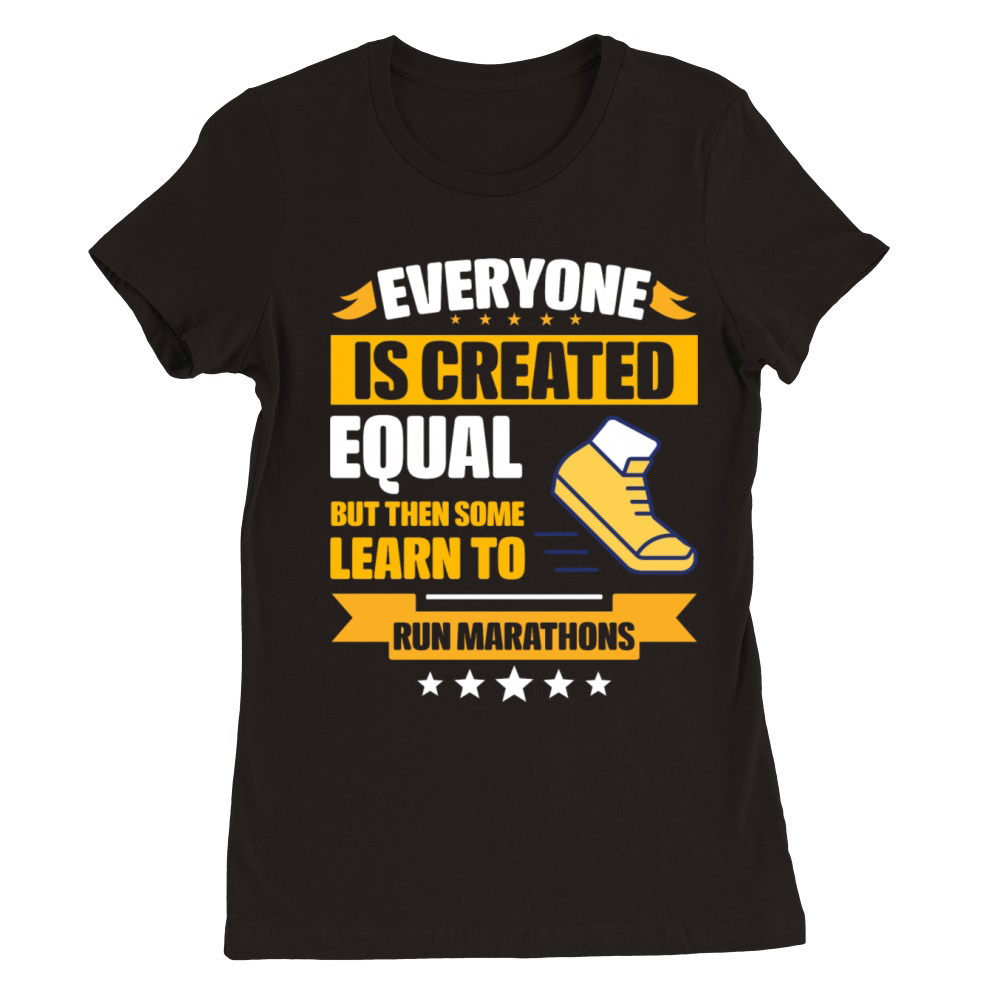 Some Learn To Run Marathons Funny Premium Womens Crewneck T-shirt