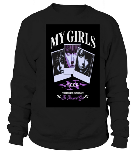 My Girls Rock Vintage Graphic Poster Sweatshirt Unisex