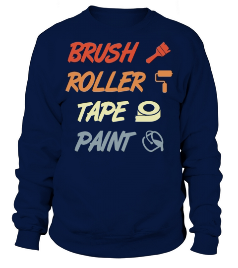 Painter and Decorator Quote Sweatshirt Unisex