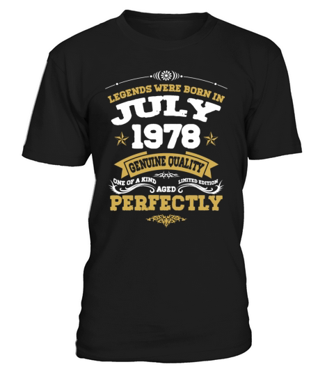 Vintage Aged To Perfection July 1978 T-Shirt Unisex