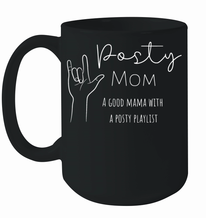 Posty Moma Good Mama With A Posty Playlist Ceramic Mug