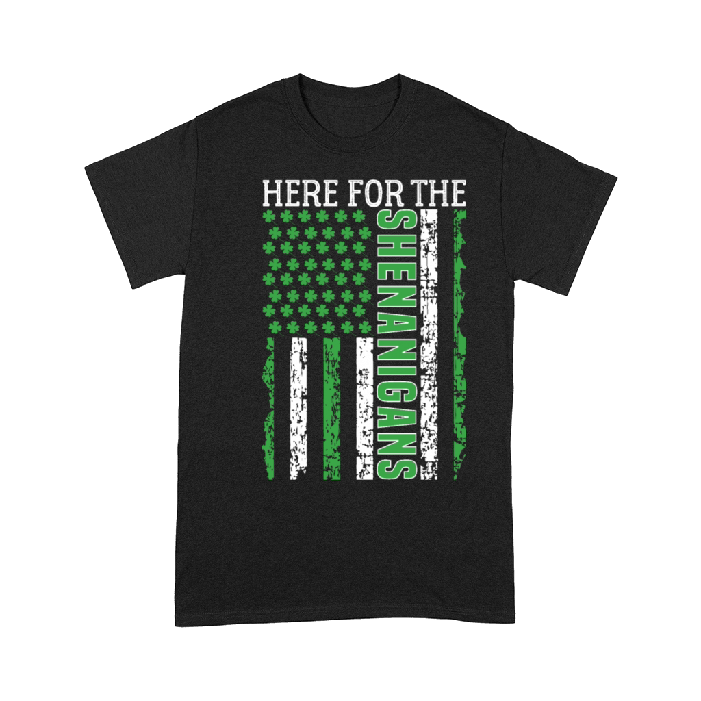 Here For The Shenanigans American Flag St Patrick Comfort T-shirt