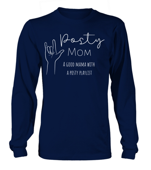 Posty Moma Good Mama With A Posty Playlist Long sleeved Unisex