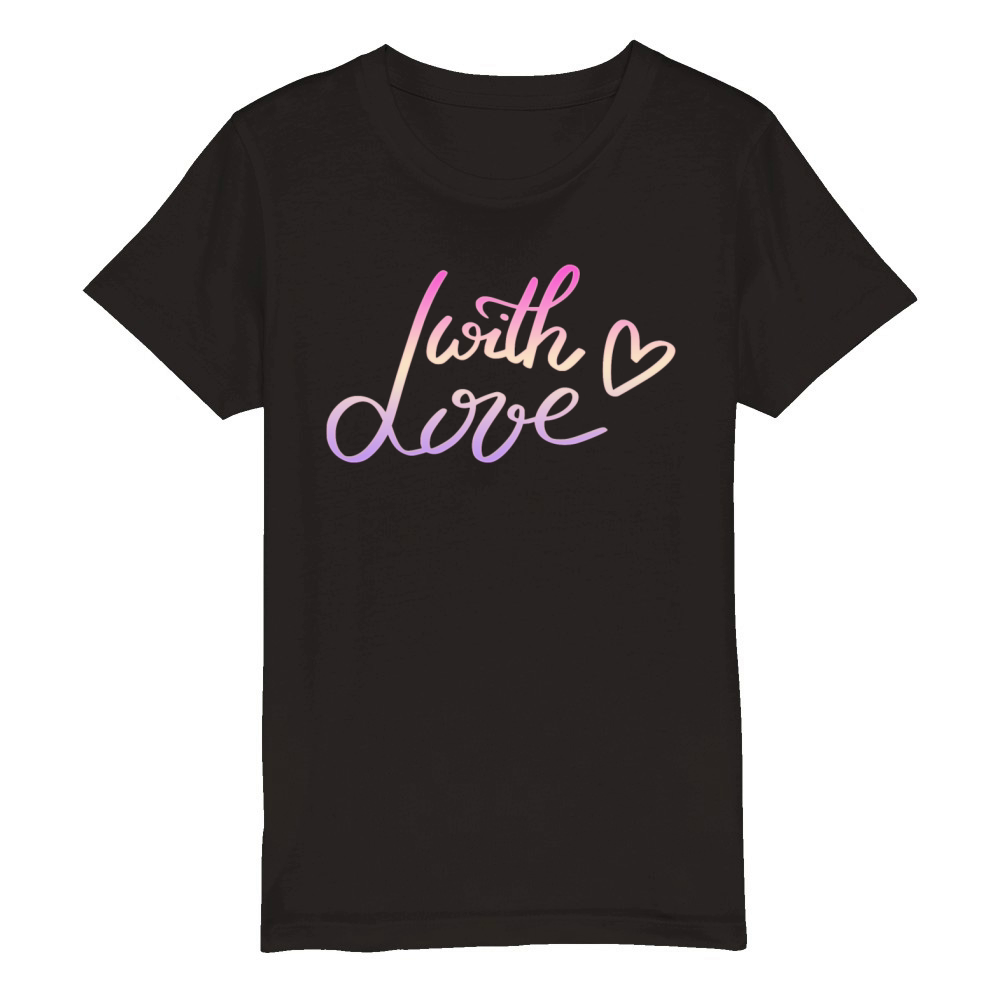 WITH LOVE Organic Kids Crewneck T-shirt