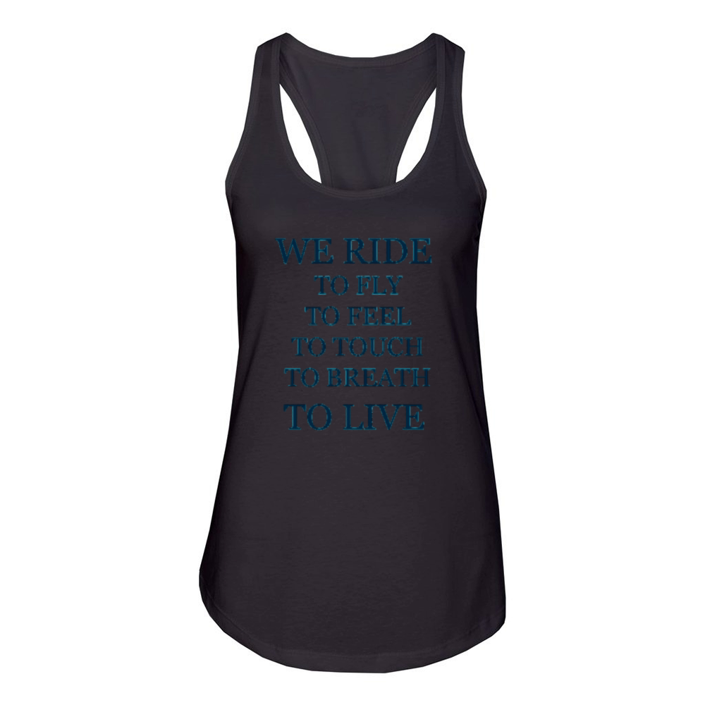 We Ride to Live Women's Racerback Tank