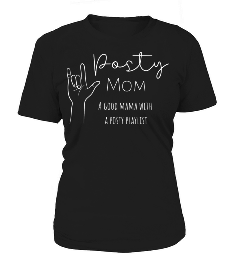 Posty Moma Good Mama With A Posty Playlist Women's T-Shirt
