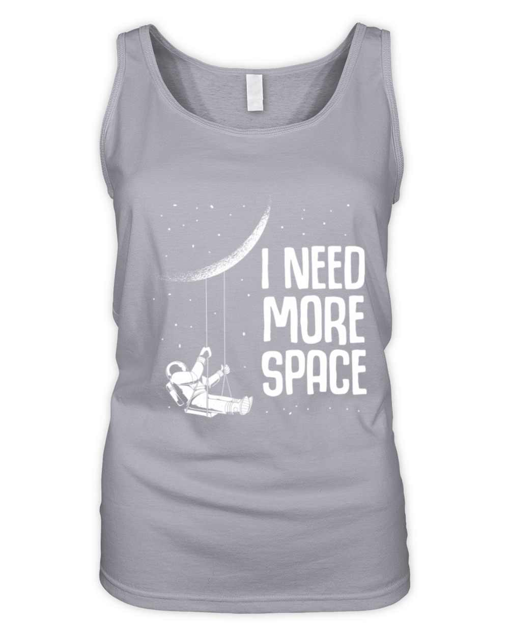 I Need More Space Outer Space Themed Science Moon Organic Women's Tank Top