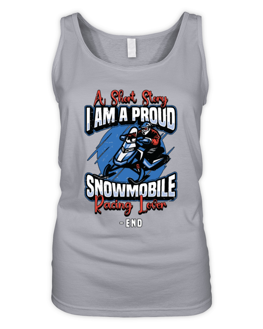 Snowmobile Racing Lover A Short Story Snow Lover Organic Women's Tank Top