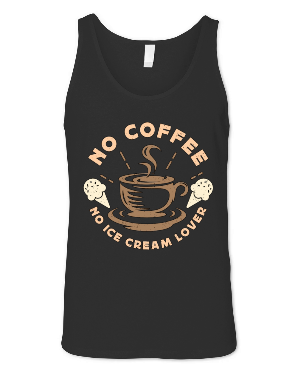 Ice Cream Lover No Coffee No Frozen Coffee Lover Unisex Jersey Tank