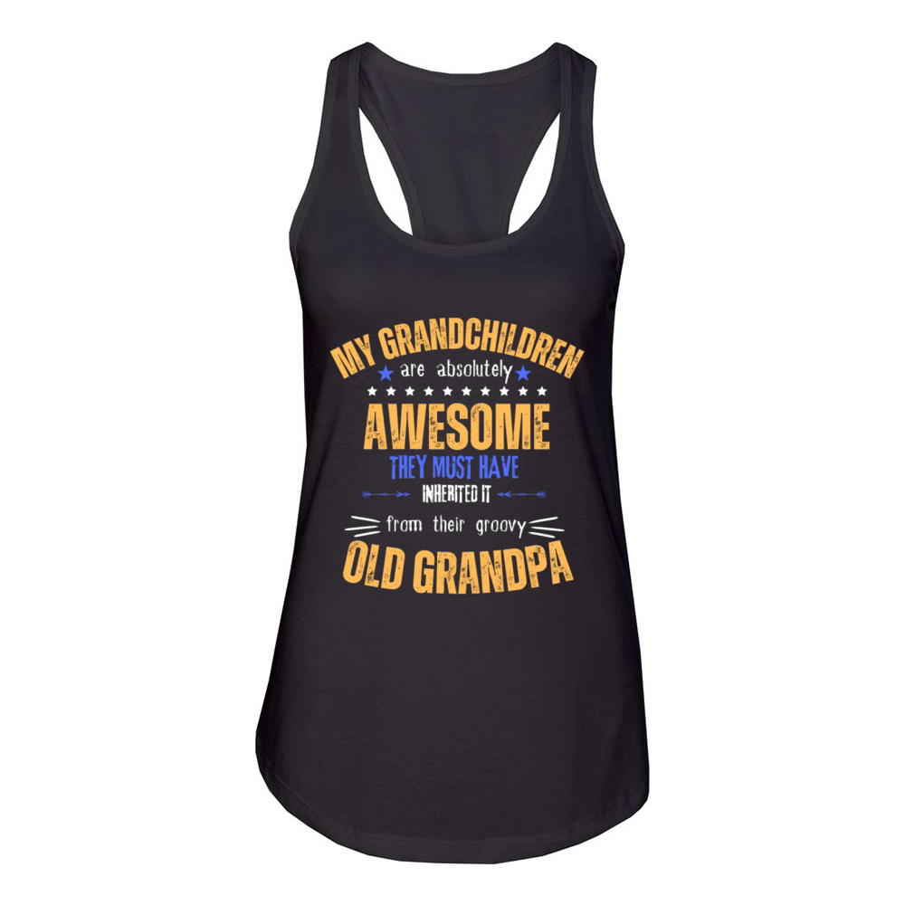 My Grandchildren Are Absolutely Awesome Women's Racerback Tank