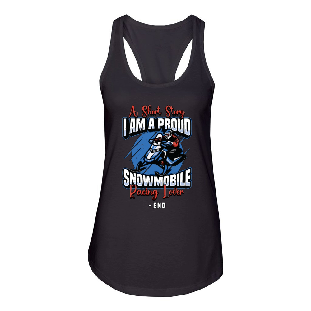 Snowmobile Racing Lover A Short Story Snow Lover Women's Racerback Tank