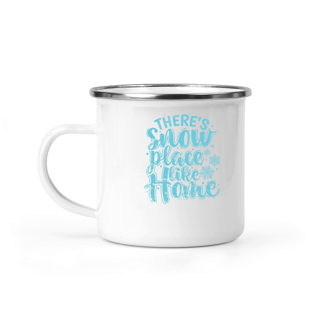Theres Snow place like Home Winter Tobogganing Camping Mug