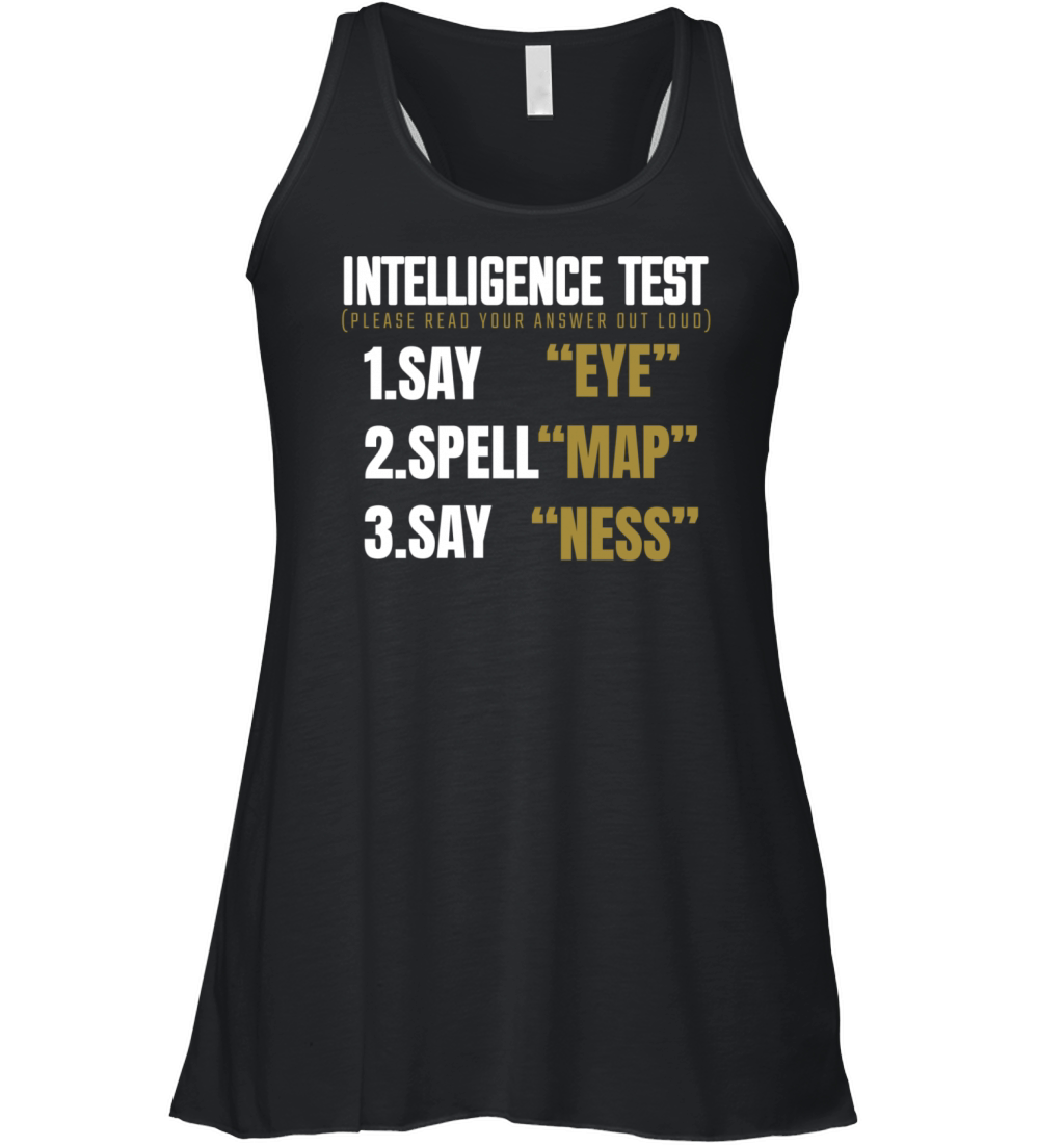 Funny Artifical Intelligence Quote Test Women's Flowy Tank Top
