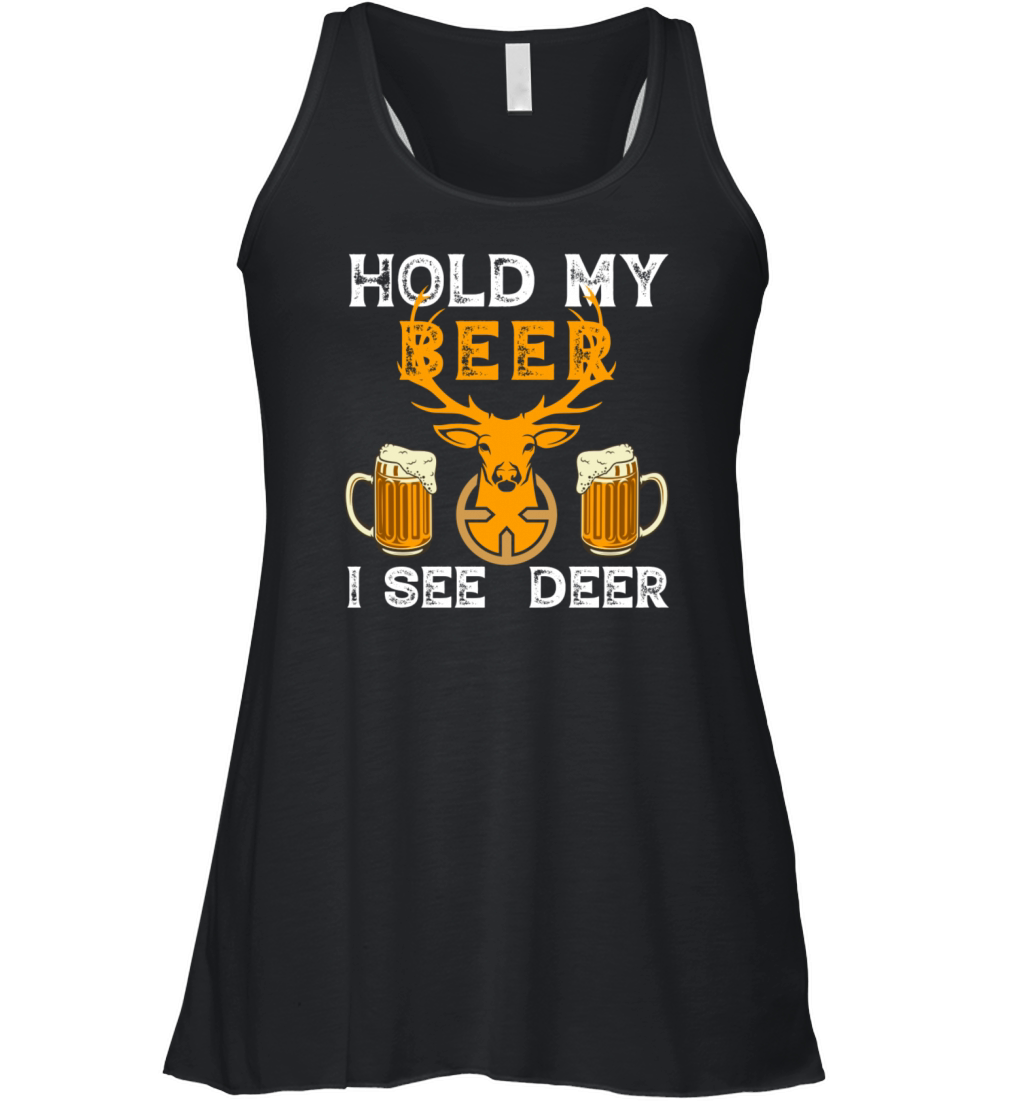 T-Shirt Hold my beer i see deer Women's Flowy Tank Top