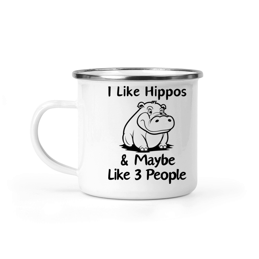 I Like Hippos And Maybe Like 3 People Camping Mug