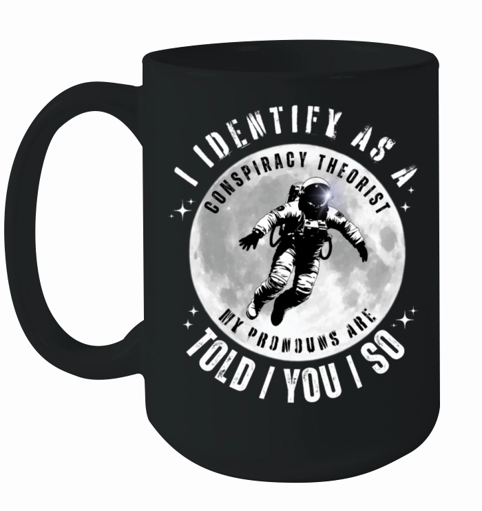 Identify Conspiracy Theorist Astronaut Moon Ceramic Mug