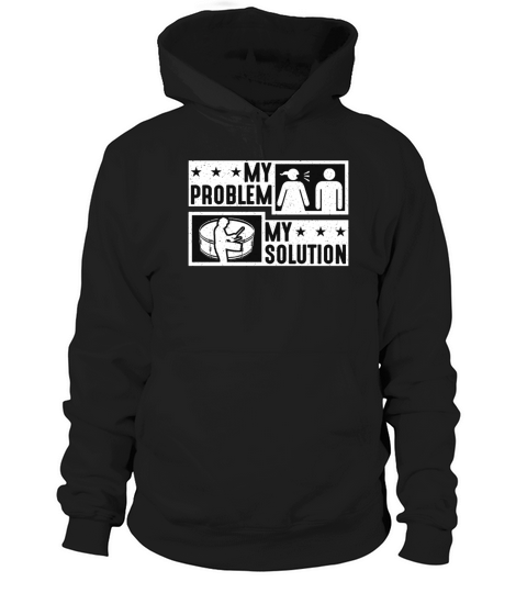 Snare Drum Player My Problem My Pictogram Dad Mom Hoodie Unisex