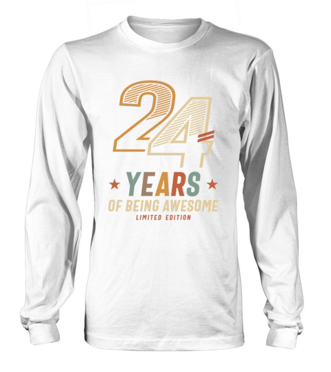 24 Years Of Being Awesome 2000 24th Birthday Long sleeved Unisex