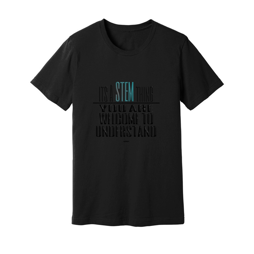 You’re Welcome To Learn STEM Unisex Jersey Tee