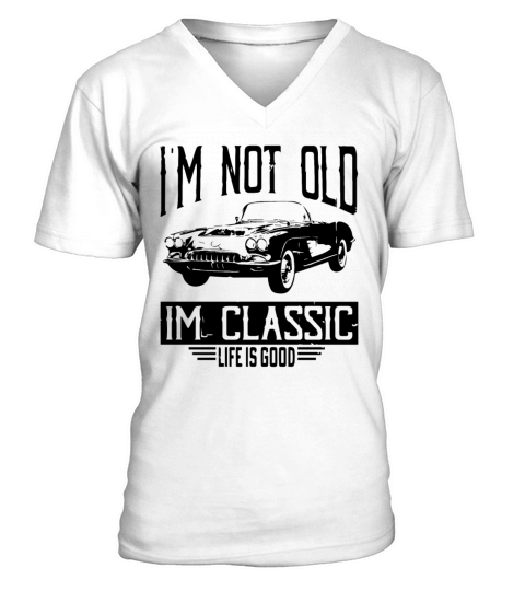 Im Not Old Im Classic Funny Car Graphic V-Neck T-shirt