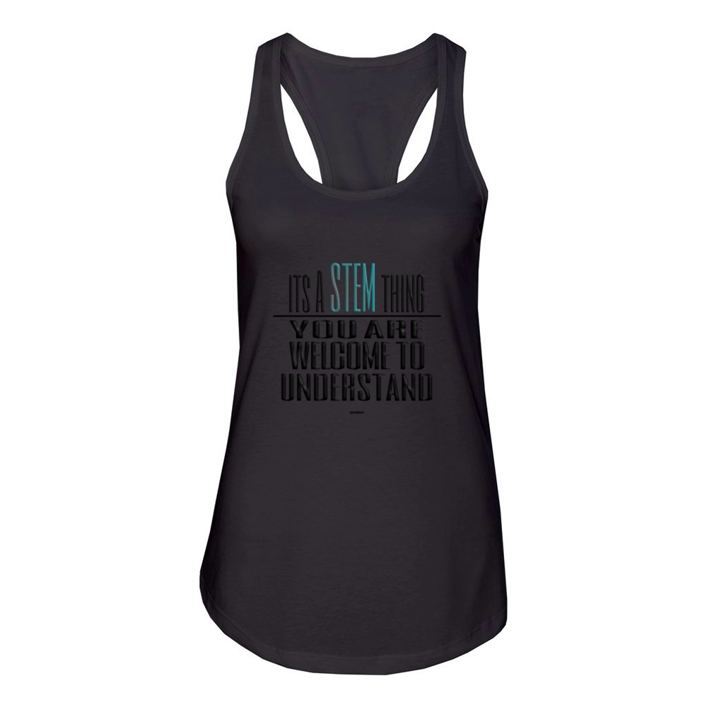 You’re Welcome To Learn STEM Women's Racerback Tank