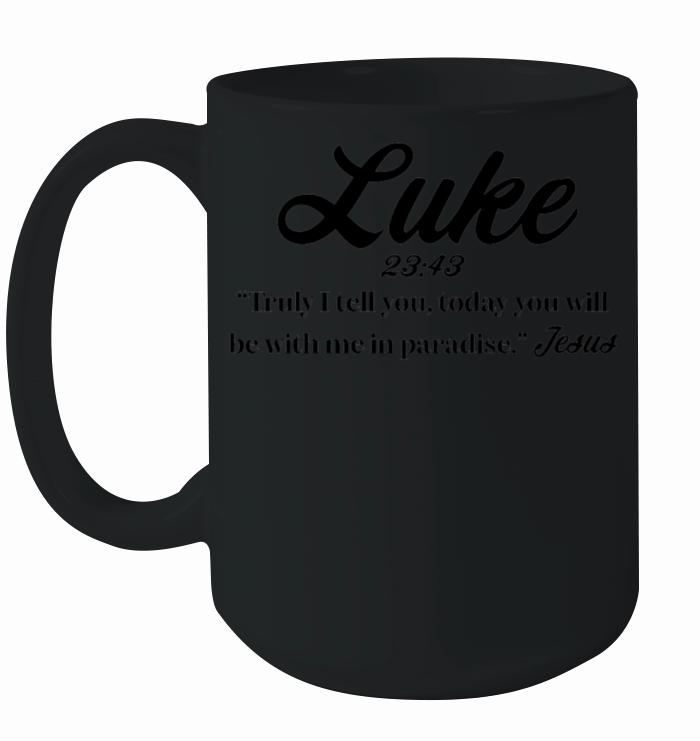 Bible quote Luke verse Jesus God Clothing Ceramic Mug
