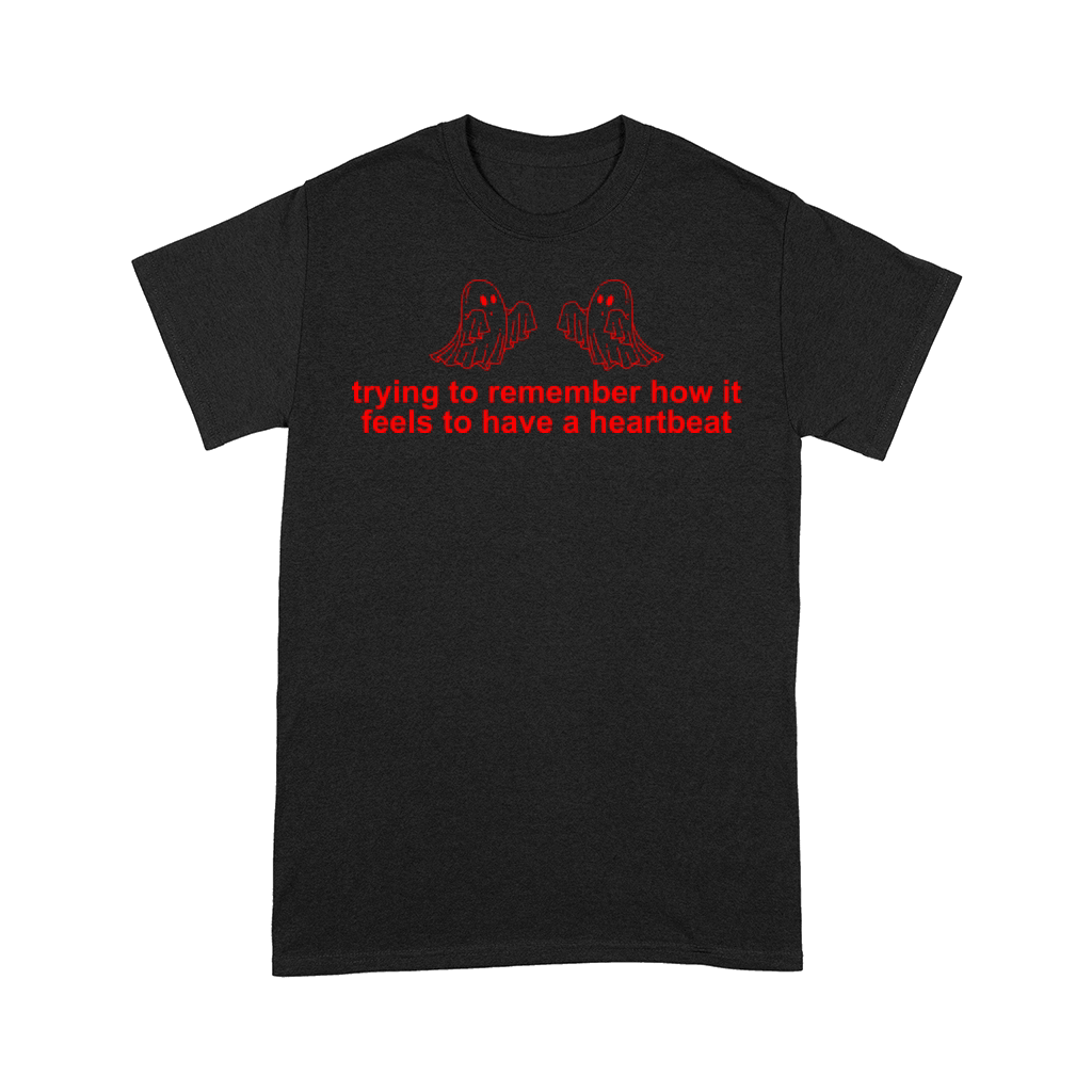 trying to remember how it feels Comfort T-shirt