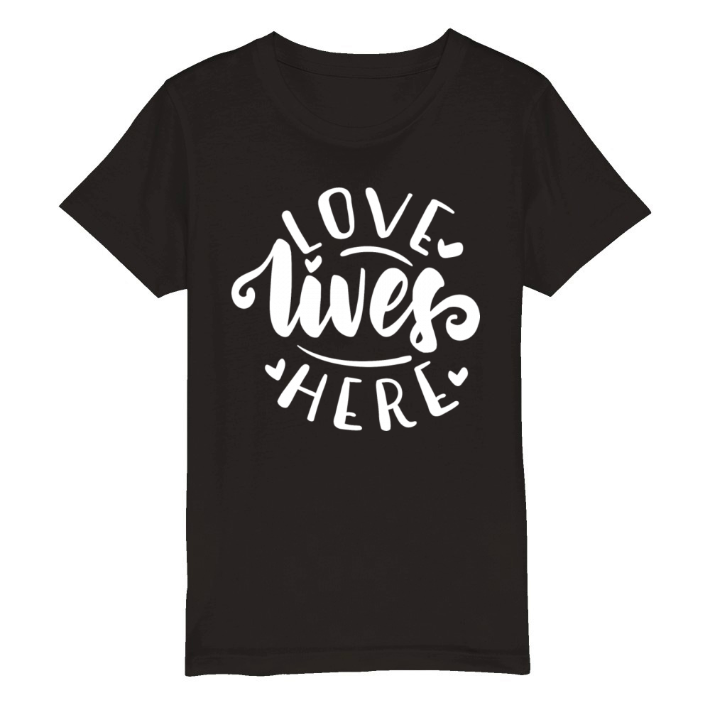 Love Lives Here Organic Kids Crewneck T-shirt