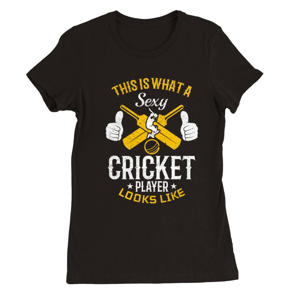 Cricket Game Cricket Sport - Sexy Cricket Player Premium Womens Crewneck T-shirt