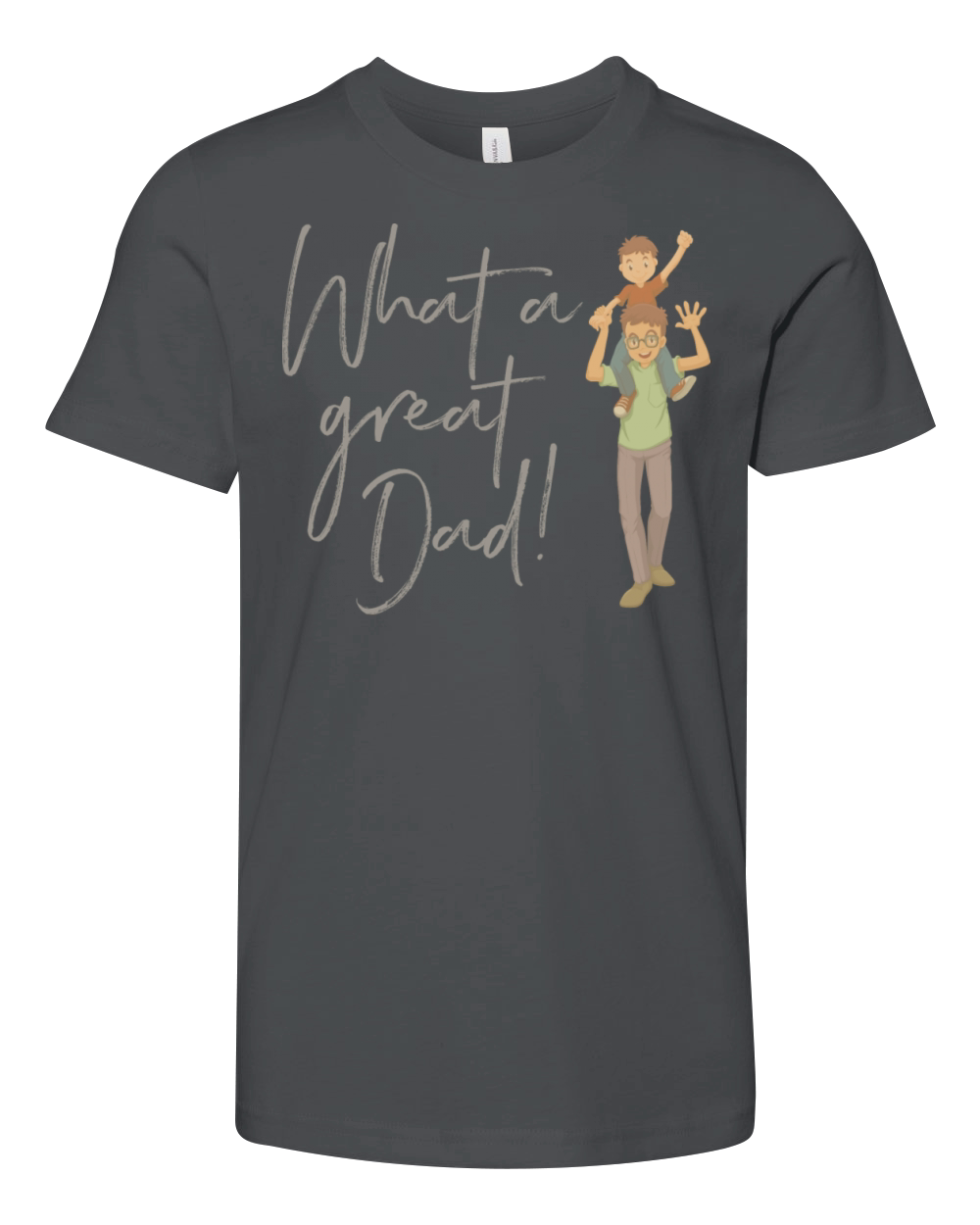 what a great Dad Youth Unisex Jersey Tee