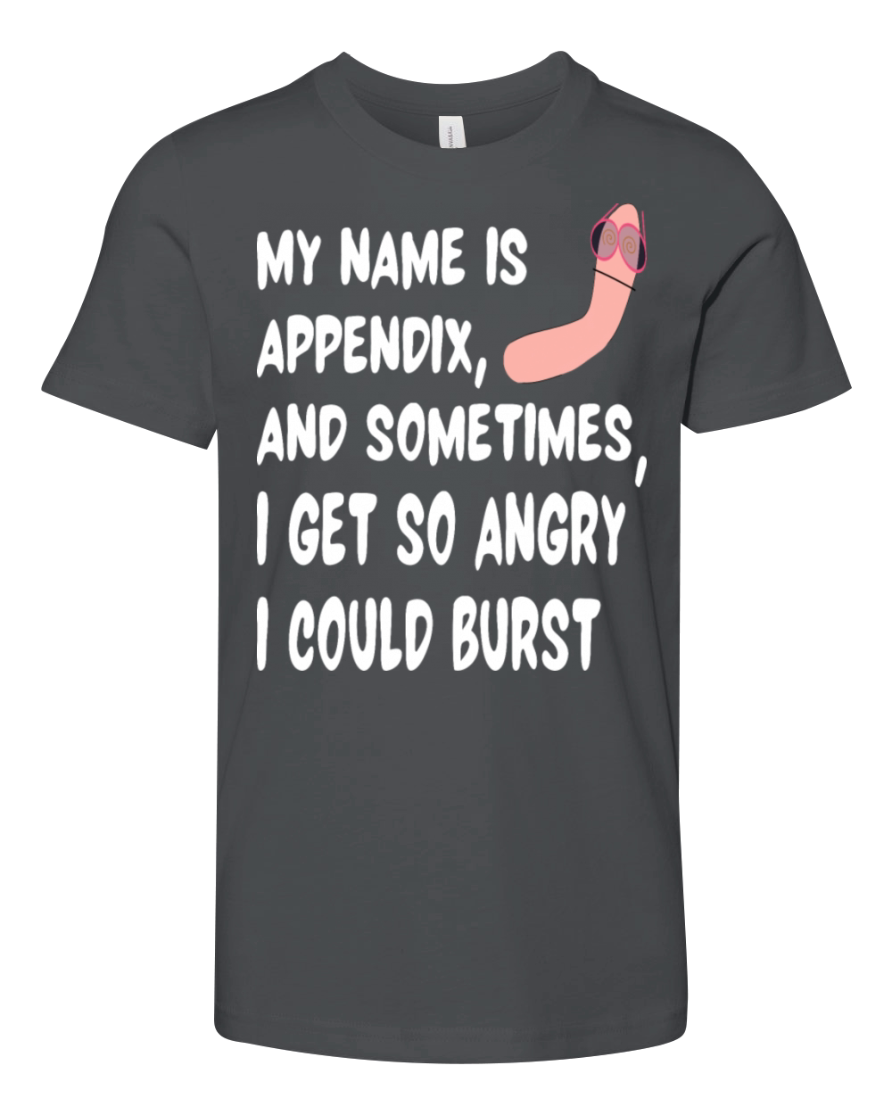 Appendicitis My Name Is Appendix Youth Unisex Jersey Tee