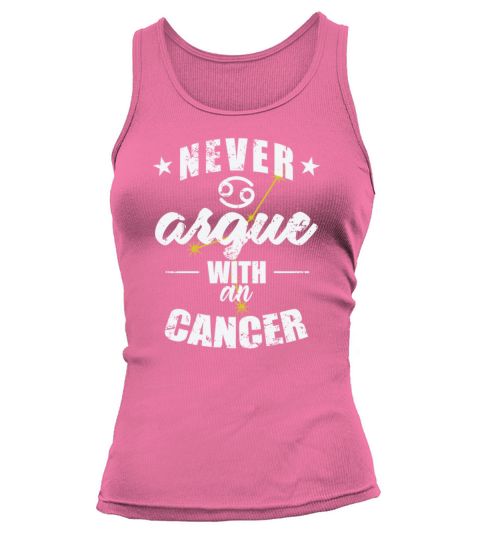 Zodiac Sign Never argue with a Cancer Tank top Woman