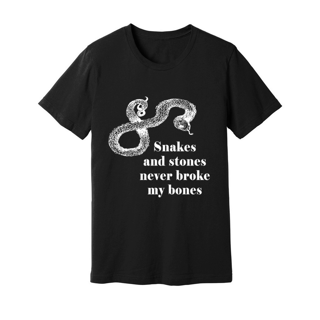 Snakes and Stones never broke my bones Unisex Jersey Tee