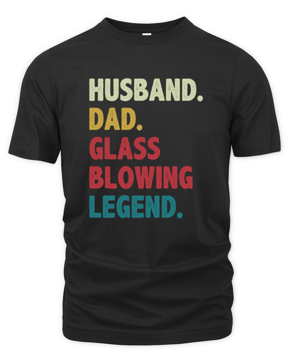 Funny Husband Dad Glass Blowing Legend Glassblower Organic Unisex T-shirt
