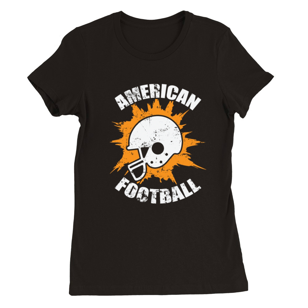 American Football America Sport Touchdown Premium Womens Crewneck T-shirt