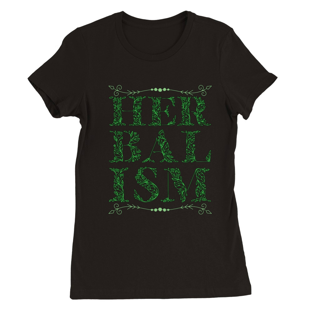 Herbalism Natural Healing Apothecary Herbalist Premium Womens Crewneck T-shirt