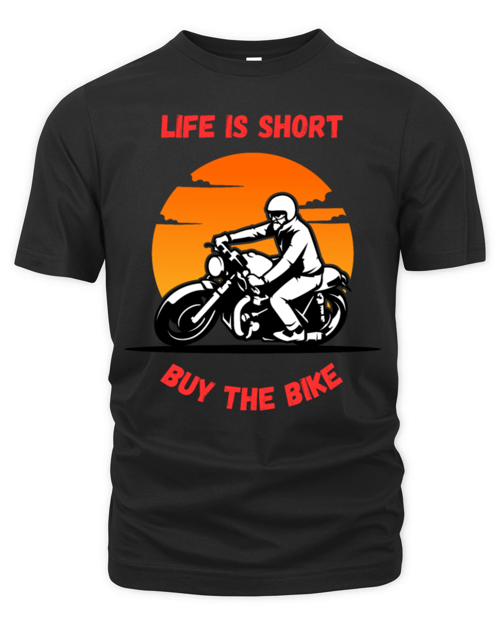 Life Is Short Buy The Bike Funny Quote Organic Unisex T-shirt