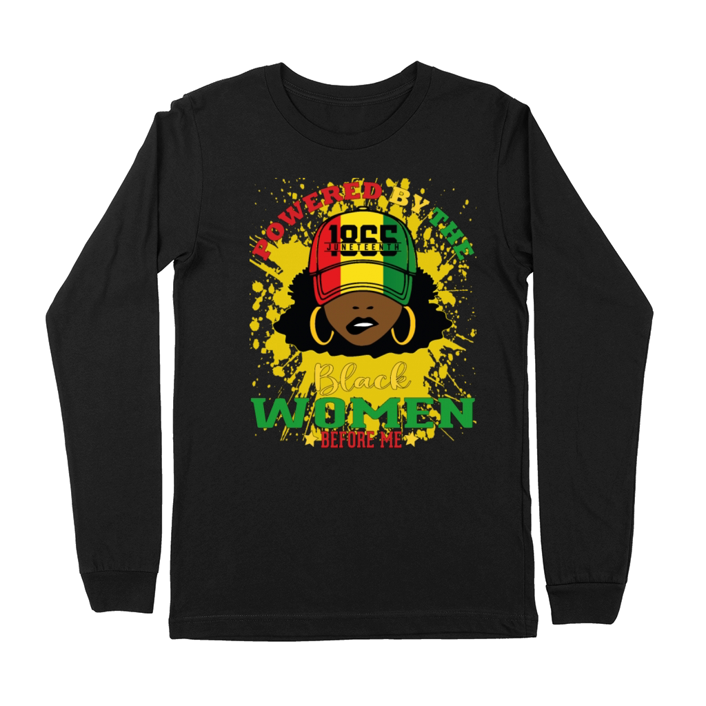 Powered By The Black Women Before Me Black History Premium Long Sleeve